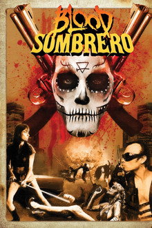 Blood Sombrero poster