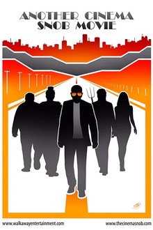 Another Cinema Snob Movie poster