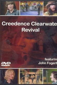 Creedence Clearwater Revival: Featuring John Fogerty poster