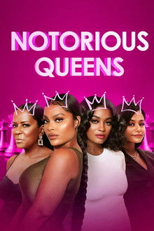 Notorious Queens poster