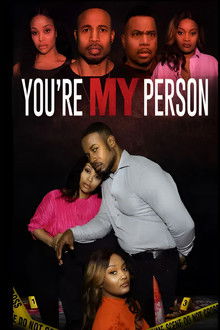 You're My Person poster