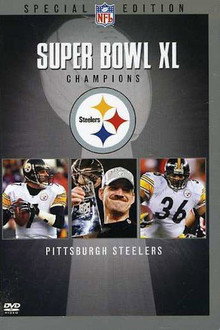 Super Bowl XL Champions: Pittsburgh Steelers poster