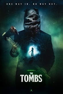 Watch Movies The Tombs (2019) Full Free Online