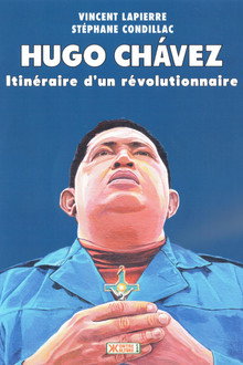 Hugo Chávez: Itinéraire d'un révolutionnaire poster