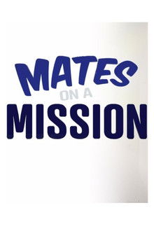Mates on a Mission poster