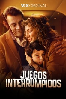 Juegos interrumpidos poster