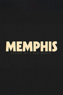 Memphis - Echoes of a New World poster
