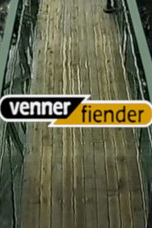 Venner og fiender poster