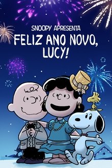 Imagem Snoopy Apresenta: Feliz Ano Novo, Lucy!