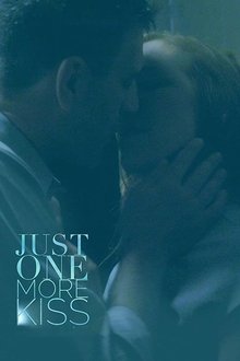 Watch Movies Just One More Kiss (2019) Full Free Online