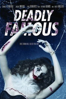 Deadly Famous poster