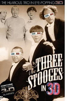 The Three Stooges in 3D poster