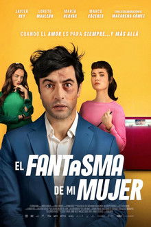 El fantasma de mi mujer poster