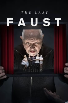 Watch Movies The Last Faust (2019) Full Free Online