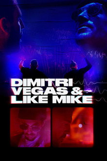 Dimitri Vegas & Like Mike poster