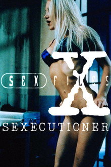 Sex Files: Sexecutioner poster