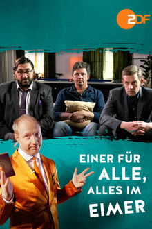 Einer für alle, alles im Eimer poster