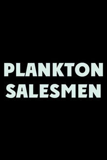 Plankton Salesmen poster