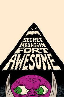 Secret Mountain Fort Awesome poster