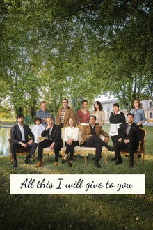 All This I Will Give to You poster