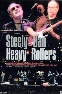 Steely Dan: Heavy Rollers - Live in Germany poster