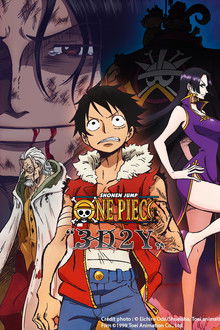 One Piece "3D2Y": Overcome Ace's Death! Luffy's Vow to his Friends poster