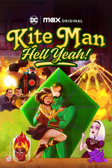 Kite Man: Hell Yeah! poster