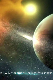 Is Anybody Out There? poster