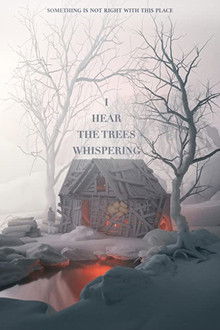 I Hear the Trees Whispering poster