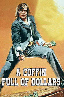Coffin Full of Dollars poster