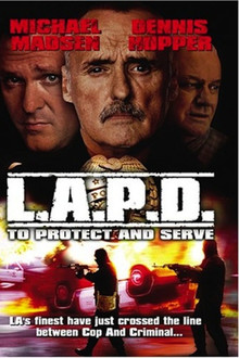 L.A.P.D.: To Protect And To Serve poster