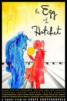The Egg and the Hatchet poster