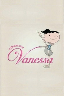 A danza con Vanessa poster
