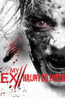 My Ex 2: Haunted Lover poster