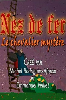 Nez de fer - Le chevalier mystère poster