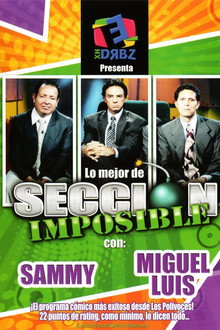 XHDRBZ: Lo Mejor de Sección Imposible poster
