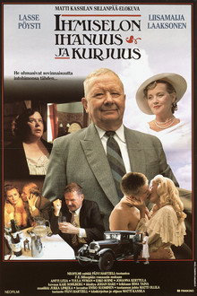 Ihmiselon ihanuus ja kurjuus poster