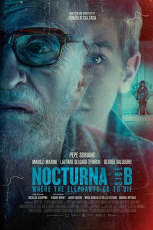 Nocturna - Side B: Where the Elephants Go to Die poster