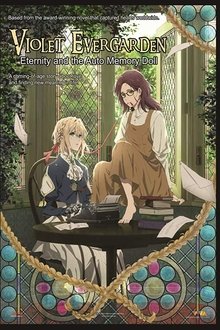 Violet Evergarden Gaiden - Eternidade e a Boneca de Automemória