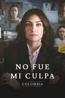 Not My Fault: Colombia poster