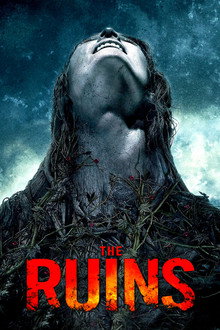 The Ruins (2008)