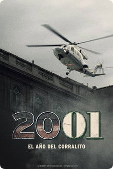 2001: El año del corralito poster