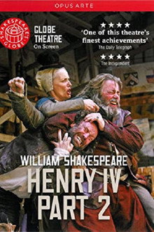 Henry IV, Part 2 - Live at Shakespeare's Globe poster