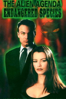 The Alien Agenda: Endangered Species poster