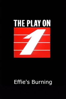 Effie's Burning poster