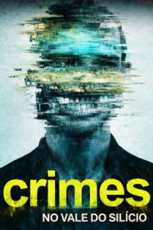 Crimes no Vale do Silício poster