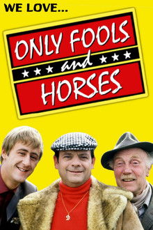 We Love Only Fools and Horses poster