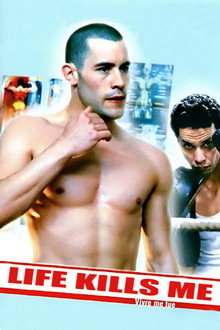 Life Kills Me poster