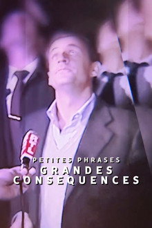 Petites phrases, grandes conséquences poster