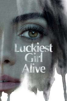 Watch Movies Luckiest Girl Alive (2022) Full Free Online